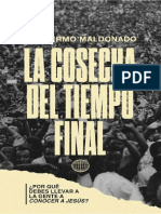 La Cosecha Del Tiempo Final Apóstol Guillermo Maldonado