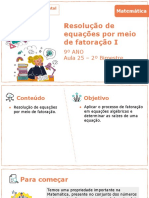 Resolução de Equações Por Meio de Fatoração I: 9º ANO Aula 25 - 2º Bimestre