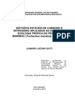 Isótopos Estáveis de Carbono E Nitrogênio Aplicados Ao Estudo Da Ecologia Trófica Do Peixe-Boi MARINHO (Trichechus Manatus) NO BRASIL