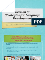 Section 3: Strategies For Language Development: Gabriela Barreda, Elvia Valdez & Kristine Mortola