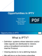 Opportunities in IPTV: Carolyn Wales Sukun Kim David Leuenberger William Watts Ori Weinroth