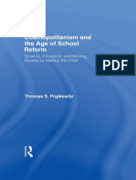 Thomas S. Popkewitz - Cosmopolitanism and The Age of School Reform - Science, Education, and Making Society by Making The Child-Routledge (2008)