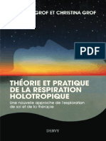 GROF Stanislav, GROF Christina - Théorie Et Pratique de La Respiration Holotropique, Une Nouvelle Approche de L'exploration de Soi Et de La Thérapie