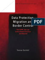 Data Protection, Migration and Border Control The GDPR, The Law Enforcement Directive and Beyond (Teresa Quintel)