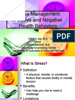 Positive and Negative Health Behaviors Associated With Stres