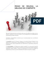 Liderazgo y Gerencia - La Autoridad Se Delega La Responsabilidad Se Comparte