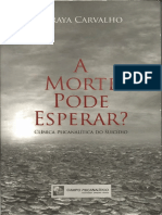 CARVALHO Soraya - A Morte Pode Esperar (2014)