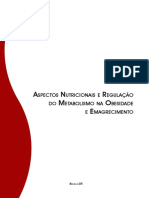 Aspectos Nutricionais e Regulacao Do Metabolismo Na Obesidade e Emagrecimento