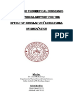 What Is The Theoretical Consensus and Empirical Support For The Effect of Regulatory Structures On Innovation