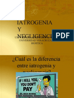 Iatrogenia Y Negligencia: Univ. Bryan Adrian Priego Parra Universidad Veracruzana Bioetica