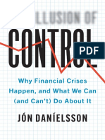 The Illusion of Control Why Financial Crises Happen, and What We Can (And Can't) Do About It