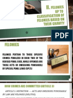 CrimLaw 1 Notes Felonies Up To Classification of Felonies Based On Their Gravity