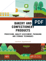 Bakery and Confectionery Products - Processing, Quality Assessment, Packaging and Storage Techniques