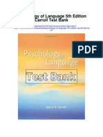 Psychology of Language 5th Edition Carroll Test Bank