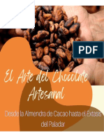 El Arte Del Chocolate Artesanal - Desde La Almendra de Cacao Hasta El Éxtasis Del Paladar