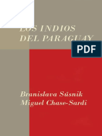 Los Indios Del Paraguay - Banislava Súsnik Miguel Chase