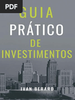 Guia Pratico de Investimentos - Ivan Berard