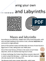 Drawing Mazes and Labyrinths