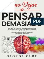 Cómo Dejar de Pensar Demasiado (George Cure) (Z-Library)