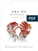 Are We Bodies or Souls by Richard Swinburne