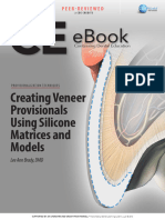 Creating Veneer Provisionals Using Silicone Matrices and Models by Dentistry