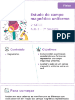 Estudo Do Campo Magnético Uniforme: 2 Série Aula 3 - 3º Bimestre