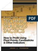 John Wiley Sons - A Complete Guide To Technical Trading Tactics How To Profit Using Pivot Points, Candlesticks & Other Indicators