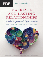 Marriage and Lasting Relationships With Asperger's Syndrome (Autism Spectrum Disorder) Successful Strategies For Couples or Counselors by Eva A. Mendes