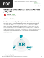 What Really Is The Difference Between AR - MR - VR - XR - by North of 41 - Medium