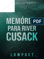 Memorias para River Cusack Low Poet