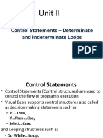 Unit II - Determinate and Indeterminate Loops