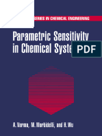 (Cambridge Series in Chemical Engineering) Arvind Varma, Massimo Morbidelli, Hua Wu - Parametric Sensitivity in Chemical Systems (Cambridge Series in Chemical Engineering) (2005, Cambridge Univer