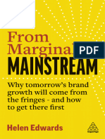 From Marginal To Mainstream Why Tomorrow's Brand Growth Will Come From The Fringes - and How To Get There First (Helen Edwards) (Z-Library)