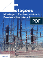 MANUEL BOLOTINHA. Subestações. Montagem Electromecânica, Ensaios e Manutenção