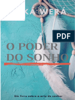 O Poder Do Sonho Kakawera