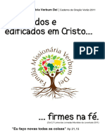 Enraízados e Edificados em Cristo...