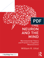 William R. Uttal - The Neuron and The Mind - Microneuronal Theory and Practice in Cognitive Neuroscience-Routledge (2016)