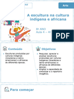 A Escultura Na Cultura Indígena e Africana: 8º ANO Aula 4 - 4º Bimestre