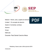 Módulo 1 Hecho, Acto y Sujetos de Derecho Unidad 1 El Concepto de Derecho Sesión 2 Corrientes Jurídicas Alumno: Grupo