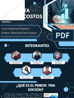 Pmbok 7 Ta Edición: Costos: Grupo 8