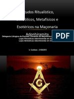 Estudos Ritualístico, Simbólicos, Metafísicos e Esotéricos Na Maçonaria Adonhiramita