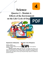 Science4 Q2 Mod6 Effects of Environment To Life of Organisms v3