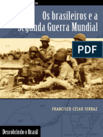 Os Brasileiros e A Segunda Guerra Mundial