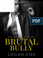 Brutal Bully - Logan Fox