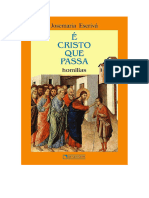 É Cristo Que Passa - São Josemaria Escrivá