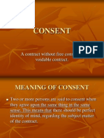 Consent: A Contract Without Free Consent Is Voidable Contract