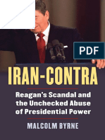 Iran-Contra Reagans Scandal and The Unchecked Abuse of Presidential Power by Byrne, Malcolm Reagan, Ronald