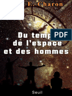 Du Temps de L'espace Et Des Hommes - Jean E. Charon