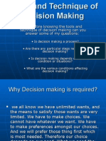 But Before Knowing The Tools and Technique of Decision Making Can You Answer Some of My Questions