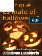 ¿Por Qué Es Malo El Halloween Satanismo Encubierto Spanish Edition